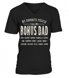 My Favorite People call me Bonus Dad