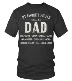 My Favorite People call me Dad