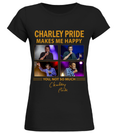 CHARLEY PRIDE MAKES ME HAPPY