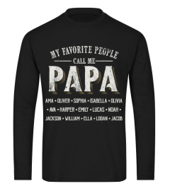 My Favorite People call me Papa