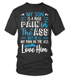 My son is my pain in the ass