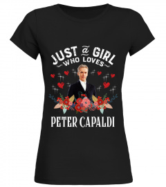 JUST A GIRL WHO LOVES  PETER CAPALDI