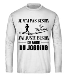 Je n'ai pas besoin de thérapie J'ai juste besoin de faire du jogging