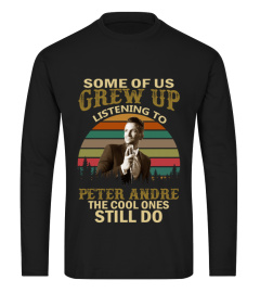 GREW UP LISTENING TO PETER ANDRE