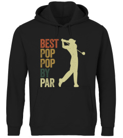 Funny Best Pop Pop By Par Apparel Golf Dad  Father's Day Long Sleeve 