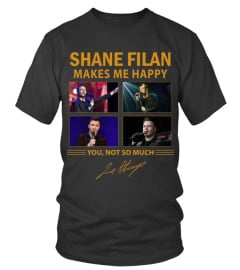 SHANE FILAN MAKES ME HAPPY