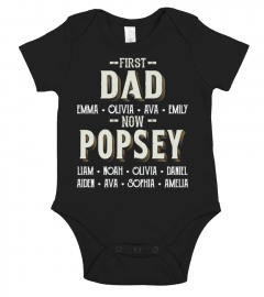 First Dad - Now Popsey - Personalized names