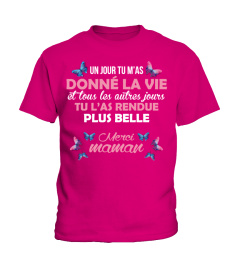 Un jour tu m'as donné la vie et tous les autres jours tu l'as rendue plus belle, merci Maman | Cadeau T-Collector®