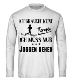 Ich brauche keine Therapie Ich muss nur Joggen gehen