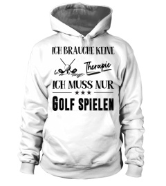 Ich brauche keine Therapie Ich muss nur Golf spielen