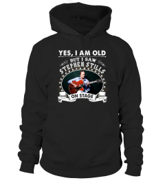 YES I AM OLD STEPHEN STILLS