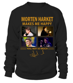 MORTEN HARKET MAKES ME HAPPY