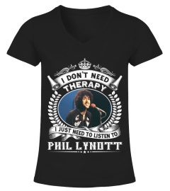 I DON'T NEED THERAPY I JUST NEED TO LISTEN TO LYNOTT