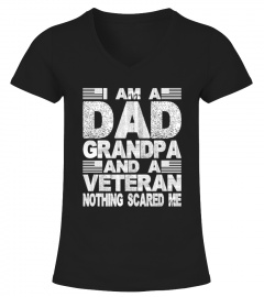 I am a dad grandpa and a veteran Shirt