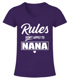 Rules do not apply to Nana