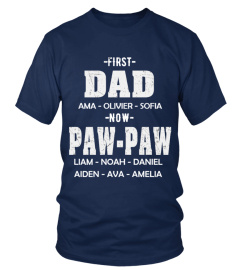 First Dad - Now PawPaw - Personalized Names
