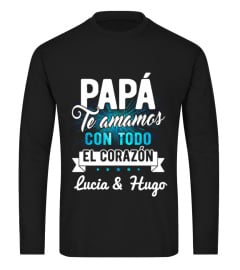 PAPA TE AMAMOS CON TODO