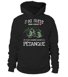 J'ai suivi mon coeur - Pétanque