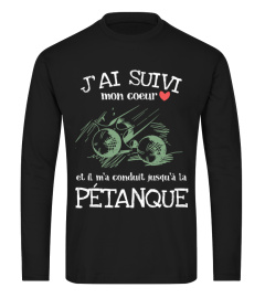 J'ai suivi mon coeur - Pétanque