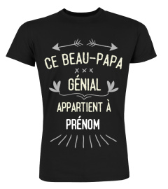 Personnalisable : Ce Beau-Papa Génial Appartient à "votre texte" | Cadeau T-Collector®