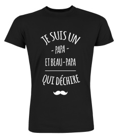 Je suis un Papa et Beau-Papa qui Déchire | Cadeau T-Collector®