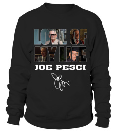 LOVE OF MY LIFE - JOE PESCI