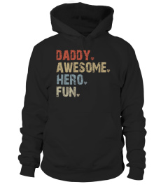 Daddy - Awesome - Hero - Fun