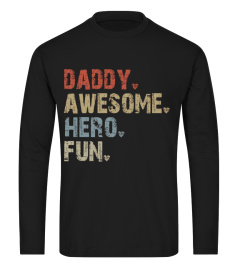 Daddy - Awesome - Hero - Fun