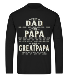 First Dad - then Papa - now greatpapa - Personalized Names