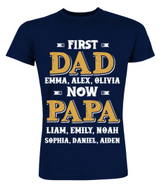 Customize Names First DAD Now PAPA