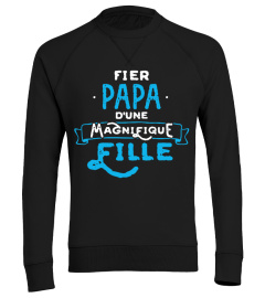 Fier papa d'une magnifique fille | Cadeau T-Collector®