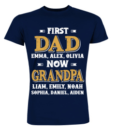 Customize Names First DAD Now GRANDPA