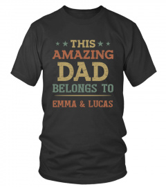 THIS AMAZING DAD BELONGS TO