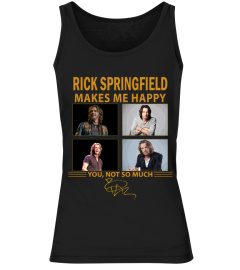 RICK SPRINGFIELD MAKES ME HAPPY