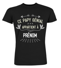 Personnalisable : Ce Papy Génial Appartient à "votre texte" | Cadeau T-Collector®