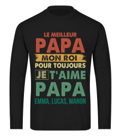 le meilleur papa mon roi pour toujours