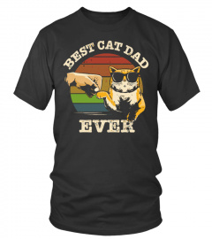 Best Cat Dad Ever Shirt - Limited Edition