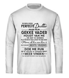 IK BEN GEEN PERFECTE DOCHTER MAAR MIJN