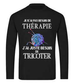 Je n'ai pas besoin de thérapie - Knitting