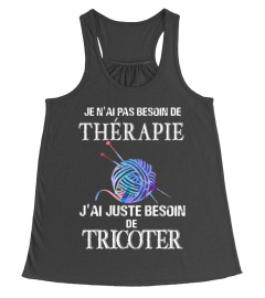 Je n'ai pas besoin de thérapie - Knitting