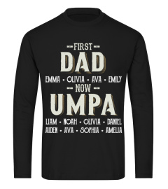 First Dad - Now Umpa - Personalized Names