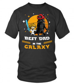 Best Dad In The Galaxy Shirt - Limited Edition