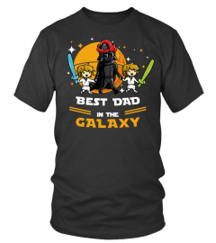 Best Dad in the galaxy Shirt - Limited Edition