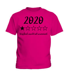 2020 Very Bad, Would Not Recommend, 1 Star Review Shirt, Disappointing 2020, 2020 Sucks, Quarantine, Social Distancing, Worst Year Ever