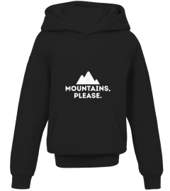 Mountains Please T-Shirt - Outdoors Camping Climbing Tee