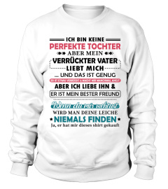 ICH BIN KEINE PERFEKTE TOCHTER ABER MEIN