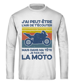 J'ai peut-être l'air de t'écouter - Motorcycle