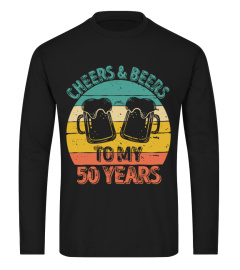 Cheers And Beers To My 50 Years T-Shirt