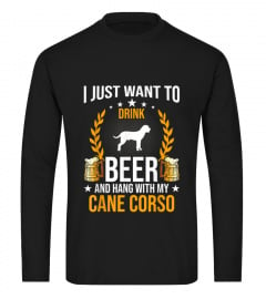 Drink Beer And Hang With My Cane Corso Dog Lover Gift T-Shirt