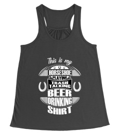 Funny Horseshoe Playing Beer Drinking Trash Talking Gift T-Shirt